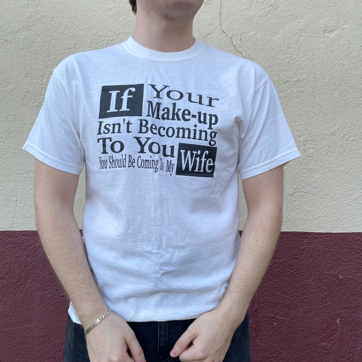 vtg 80s WEIRD SAYING SHIRT // vintage "If your make up isn't becoming to you you should be coming to my wife " make up representative avon