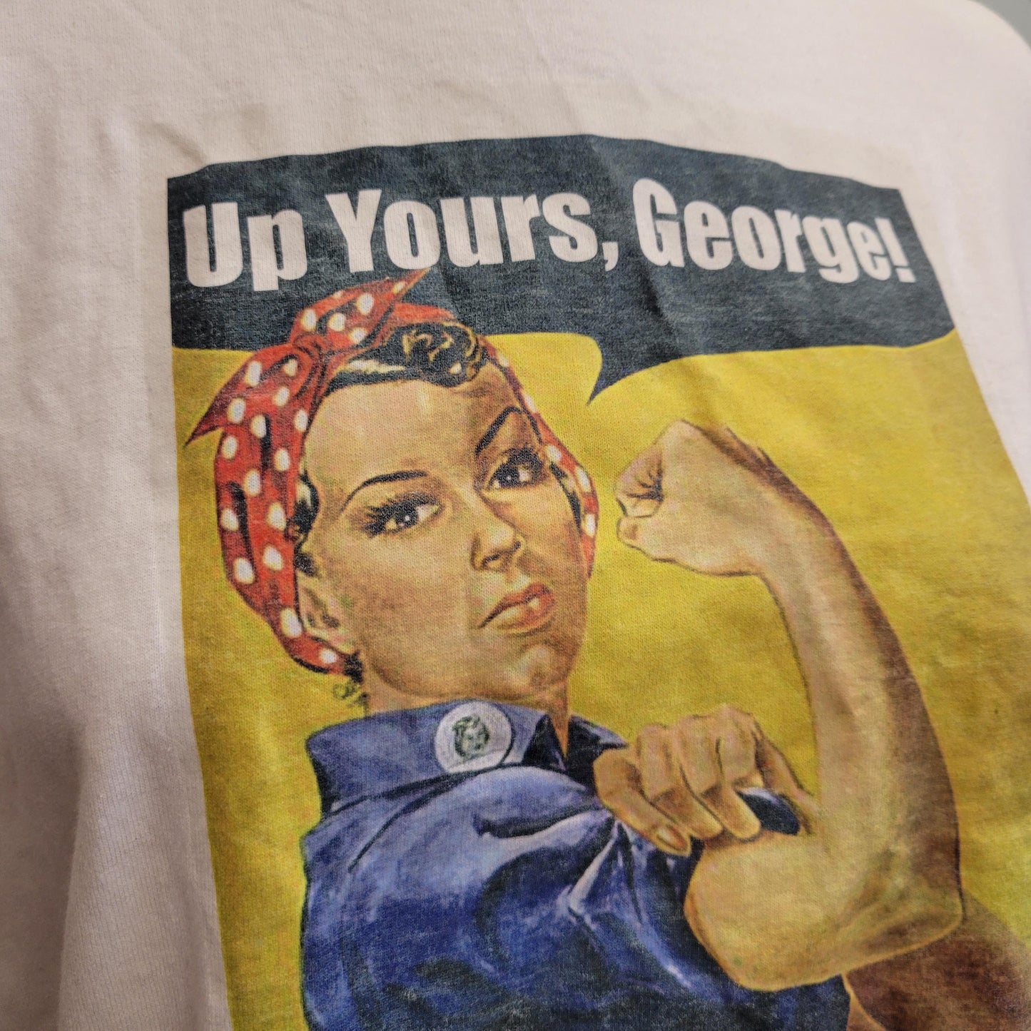 vtg 90s ROSIE RIVETER TSHIRT // vintage fruit of the loom medium "Up Yours, George" women empowerment " we can do it" protest president top